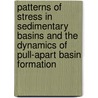Patterns of stress in sedimentary basins and the dynamics of pull-apart basin formation door M. Golke