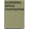 Aristoteles Ethica Nicomachea door C. Hupperts