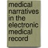 Medical narratives in the electronic medical record