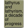 Lathyrus and lathyrism, a decade of progress door R. Tekle Haimanot