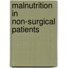 Malnutrition in non-surgical patients door A.H.J. Naber