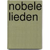 Nobele lieden door P.L. Meurs