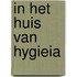 In het huis van hygieia