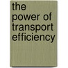 The power of transport efficiency door H. van den Hoorn