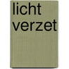 Licht verzet door R. Nihot