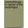 Chemotherapy in cancer of the esophagus door T.C. Kok