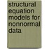 Structural equation models for nonnormal data