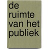 De ruimte van het publiek door G. Bouma