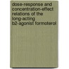 Dose-response and concentration-effect relations of the long-acting B2-agonist formoterol by B.T.J. van den Berg