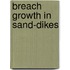 Breach growth in sand-dikes
