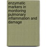 Enzymatic markers in monitoring pulmonary inflammation and damage door N.A.M. Cobben