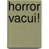 Horror Vacui!