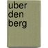 Uber den Berg