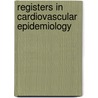 Registers in cardiovascular epidemiology by J.B. Reitsma