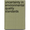 Uncertainty in environmental quality standards door A.M.J. Ragas