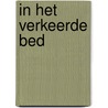 In het verkeerde bed door E. Hermans