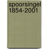 Spoorsingel 1854-2001 door Onbekend