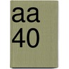 AA 40 by B. Beumer