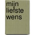 Mijn liefste wens