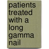 Patients treated with a long Gamma nail door R. van Doorn