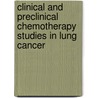 Clinical and preclinical chemotherapy studies in lung cancer by C. Huisman