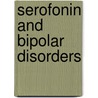 Serofonin and bipolar disorders door S. Sobczak
