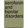 Serofonin and bipolar disorders by S. Sobczak