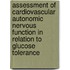 Assessment of cardiovascular autonomic nervous function in relation to glucose tolerance