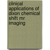 Clinical applications of Dixon chemical shift MR imaging by Michel Maas