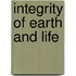 Integrity of earth and life