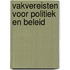 Vakvereisten voor politiek en beleid