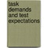 Task demands and test expectations