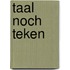 Taal noch teken