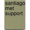 Santiago met support door W. Knulst