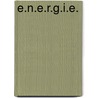 E.N.E.R.G.I.E. by I. de Vischer-Lemaitre