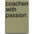 Coachen with passion