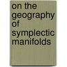 On the geography of symplectic manifolds door Onbekend