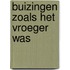 Buizingen zoals het vroeger was