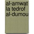 Al-amwat la tedrof al-dumou