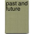 Past and Future