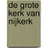 De Grote kerk van Nijkerk