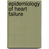 Epidemiology of heart failure by A. Mosterd