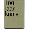 100 jaar KNMV door Harry Beugelink