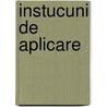 Instucuni de aplicare by J.H. Oosting