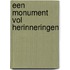 Een monument vol herinneringen
