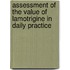 Assessment of the value of lamotrigine in daily practice