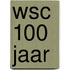 WSC 100 jaar