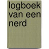 Logboek van een nerd door J. van den Brink