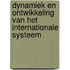 Dynamiek en ontwikkeling van het internationale systeem