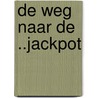 De weg naar de ..Jackpot door G.G. Guerini Giulio
